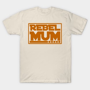 Rebel Mum T-Shirt